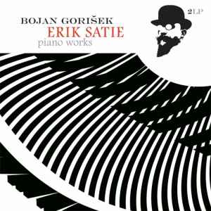 Bojan Gorišek - Erik Satie Piano Works album cover
