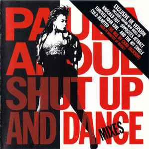 Shut Up And Dance (The Dance Mixes) - Paula Abdul