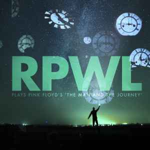 RPWL - Plays Pink Floyd's ‘The Man And The Journey’