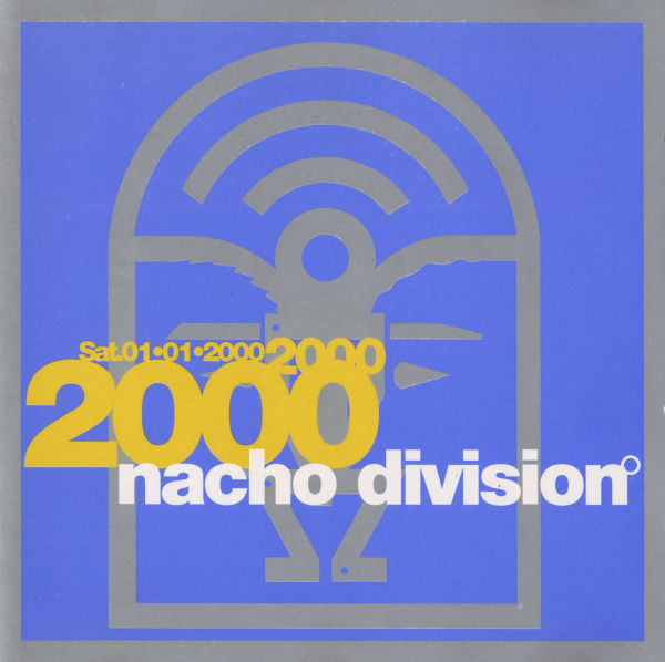 last ned album Nacho Division - 2000
