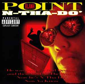 Point Blank – N-Tha-Do' (1997, CD) - Discogs