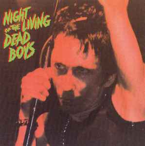 The Dead Boys - Night Of The Living Dead Boys album cover
