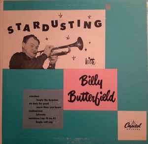 Billy Butterfield And His Orchestra - Stardusting With Billy Butterfield album cover