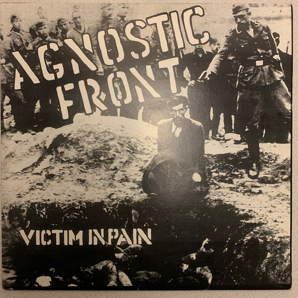 Agnostic Front – Victim In Pain (Vinyl) - Discogs