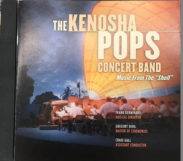 baixar álbum The Kenosha Pops Concert Band - Music From The Shell