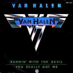 Runnin' With The Devil / You Really Got Me - Van Halen