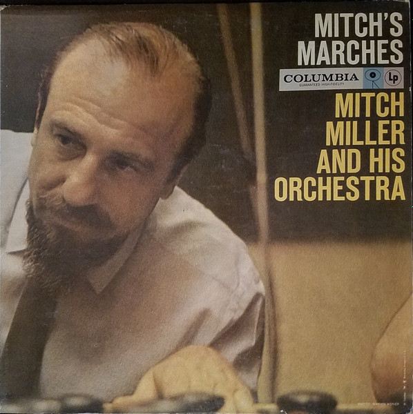 Mitch Miller And His Orchestra – Mitch's Marches (1958, Vinyl 