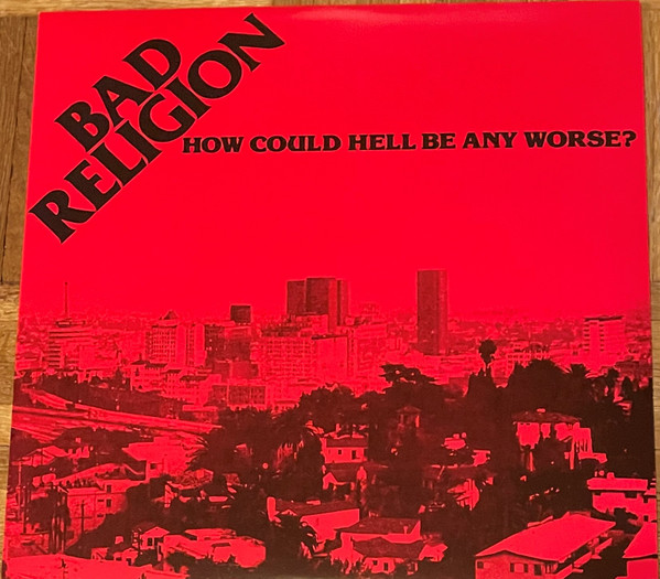 Bad Religion How Could Hell Be Any Worse 2022 Clear W Black   MjUtNDkyMi5qcGVn 