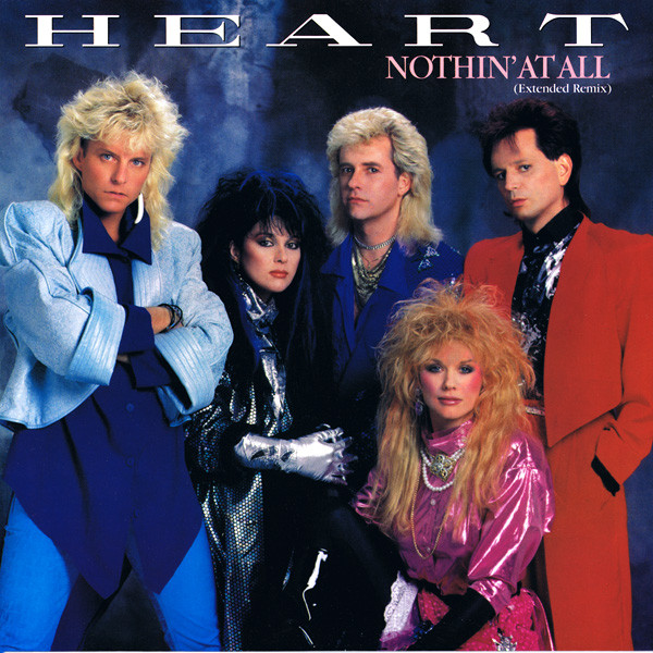Heart – Nothin' At All (Extended Remix) (1985, Vinyl) - Discogs