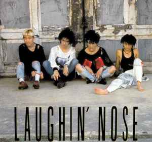 Laughin' Nose Discography | Discogs