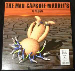 The Mad Capsule Market's – 4 Plugs (1996, Vinyl) - Discogs