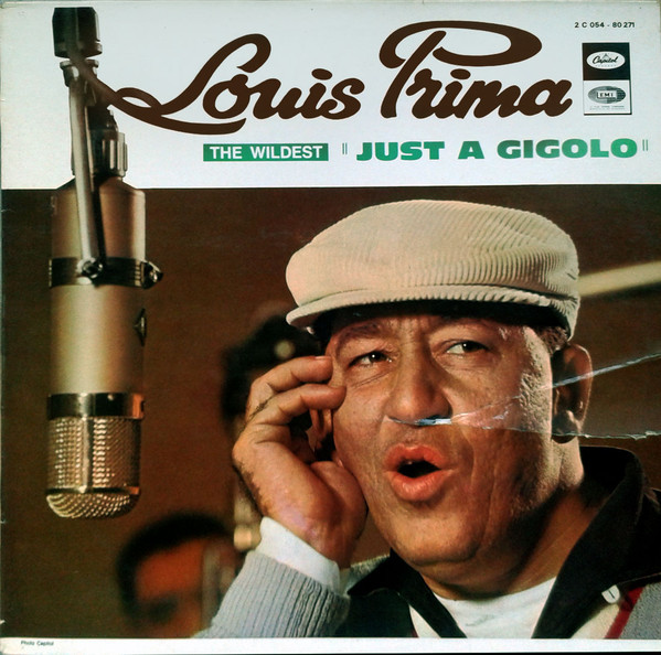 Louis Prima : Just A Gigolo (LP, Vinyl record album) -- Dusty Groove is  Chicago's Online Record Store