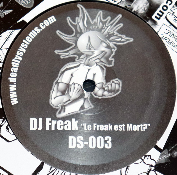 télécharger l'album DJ Freak - Le Freak Est Mort