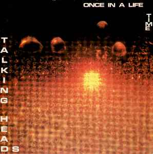 Once In A Lifetime - Talking Heads