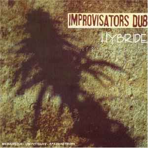 Improvisators Dub - Hybride album cover