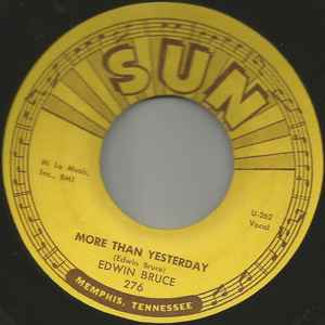 More Than Yesterday / Rock Boppin' Baby - Edwin Bruce