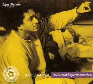 Ravi Shankar - Nine Decades Vol. III: Orchestral Experimentations album cover