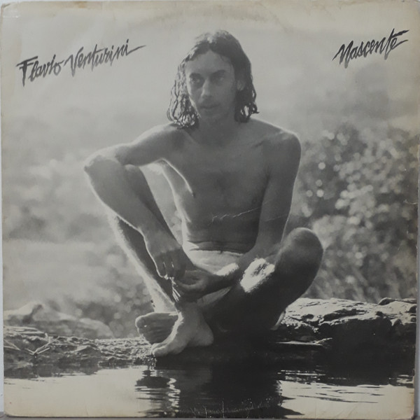 Flávio Venturini - Nascente | Releases | Discogs
