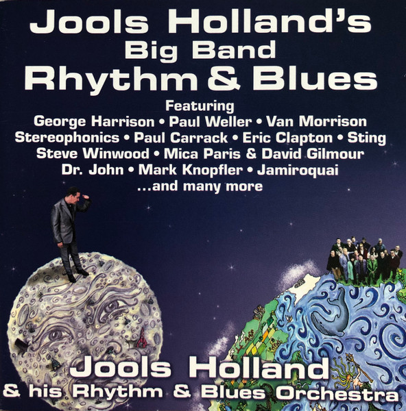 Jools Holland & His Rhythm & Blues Orchestra – Jools Holland's Big Band ...