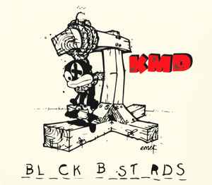 KMD – Bl_ck B_st_rds (2015, Digipack, CD) - Discogs