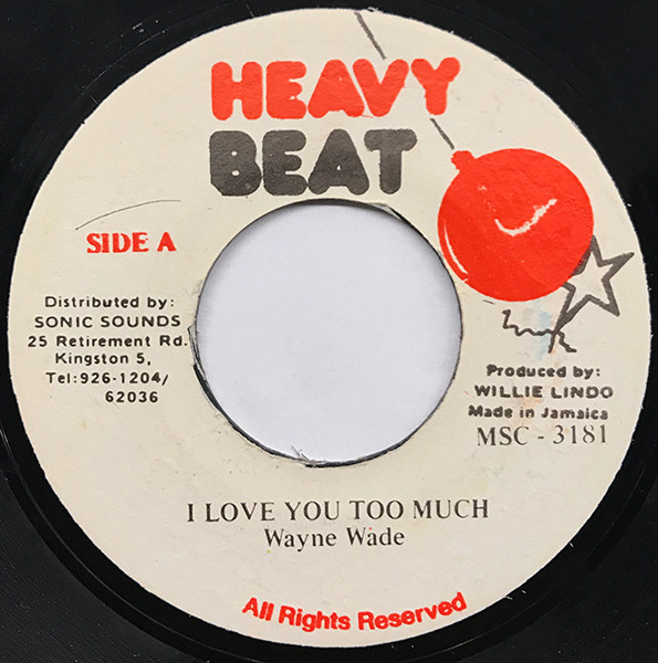 Wayne Wade – I Love You Too Much (1991, Vinyl) - Discogs