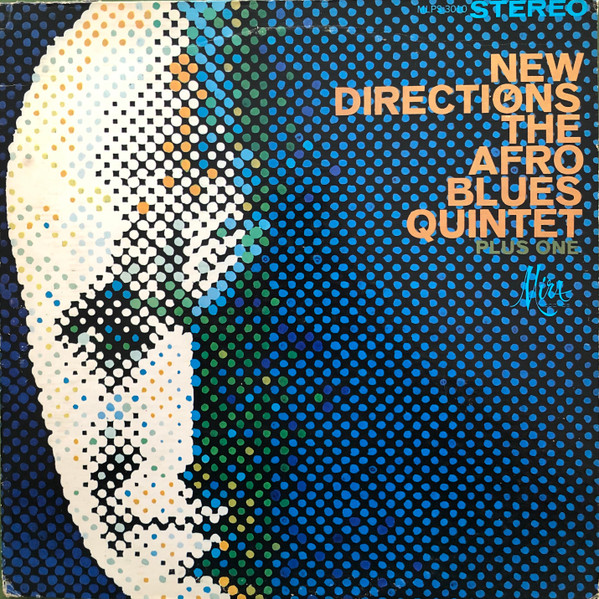 New Directions Of The Afro Blues Quintet Plus One (Vinyl) - Discogs