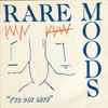 Rare Moods (2) - I've Got Love