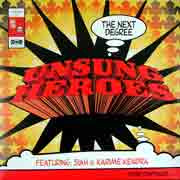 Unsung Heroes – The Next Degree / Daily Intake (2000, Vinyl) - Discogs