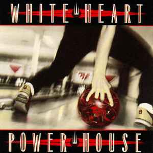 Power House - White Heart
