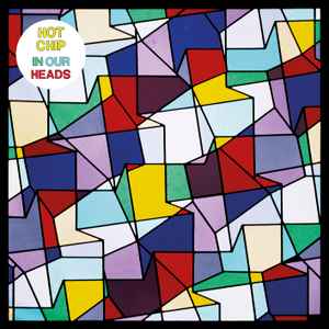 Hot Chip - In Our Heads album cover