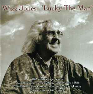 Wizz Jones - Lucky The Man album cover