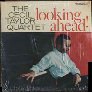The Cecil Taylor Quartet - Looking Ahead!: LP, Album, RE, Mon For 