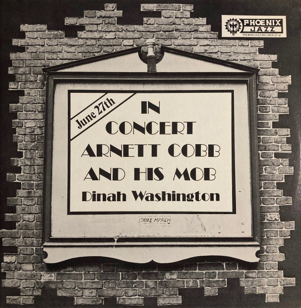 Arnett Cobb And His Mob Featuring Dinah Washington – Arnett Cobb