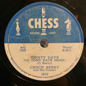 Chuck Berry And His Combo – Thirty Days (To Come Back Home