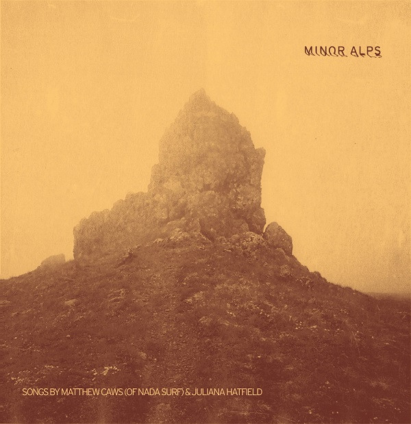 télécharger l'album Minor Alps - Minor Alps Songs By Matthew Caws Of Nada Surf Juliana Hatfield