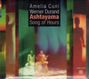 Amelia Cuni - Ashtayama (Song Of Hours)