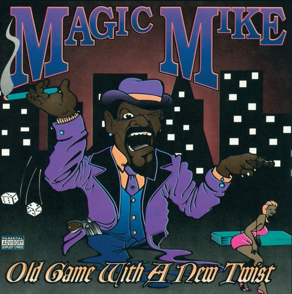 Magic Mike - Old Game With A New Twist | Releases | Discogs