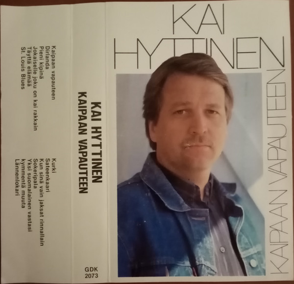 Kai Hyttinen – Kaipaan Vapauteen (1987, Cassette) - Discogs