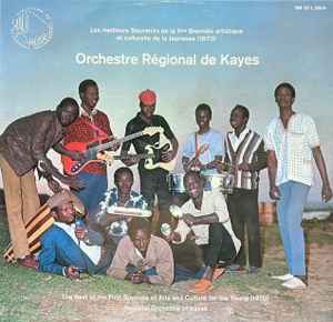 Orchestre Régional De Kayes - Orchestre Régional De Kayes = Regional Orchestra Of Kayes