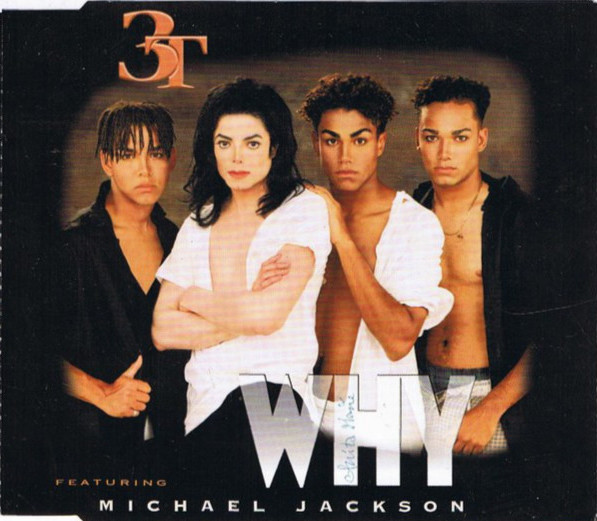 3T Featuring Michael Jackson – Why (1996, CD) - Discogs