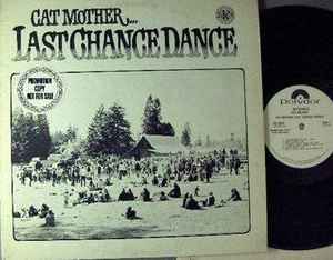 Cat Mother* - Cat Mother Last Chance Dance: LP, Promo For Sale 