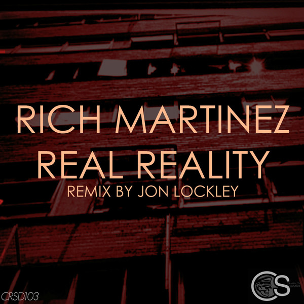 ladda ner album Rich Martinez - Real Reality