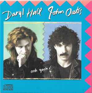 Ooh Yeah! - Daryl Hall John Oates