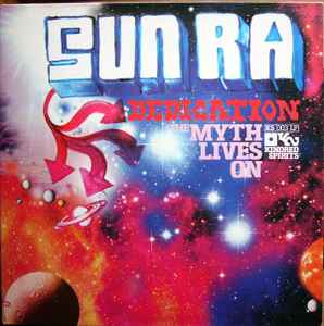 Various - Sun Ra Dedication: The Myth Lives On album cover