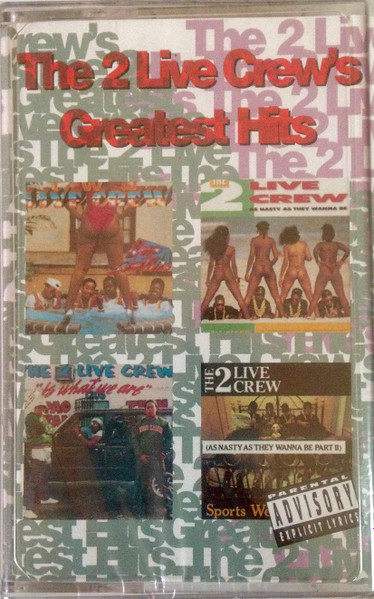 The 2 Live Crew – Greatest Hits (1992, Cassette) - Discogs