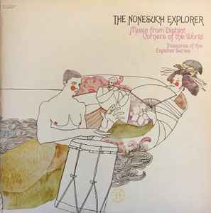 Various - The Nonesuch Explorer - Music From Distant Corners Of The World - Treasures Of The Explorer Series album cover