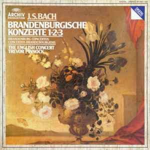 Brandenburgische Konzerte 1 • 2 • 3 - J. S. Bach - The English Concert, Trevor Pinnock