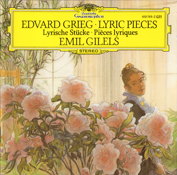 Edvard Grieg, Emil Gilels – Lyrische Stücke = Lyric Pieces