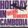 Dead Kennedys - Holiday In Cambodia