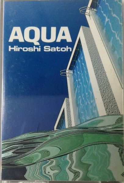 Hiroshi Satoh – Aqua (1988, Vinyl) - Discogs